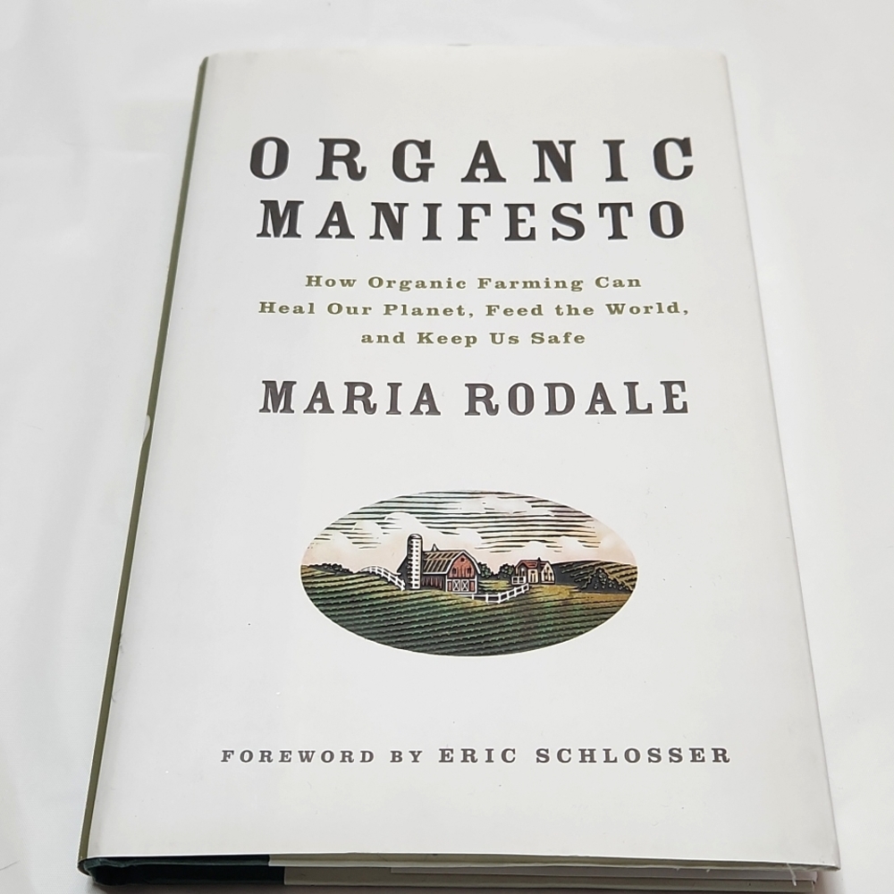 Organic Manifesto by Maria Rodale